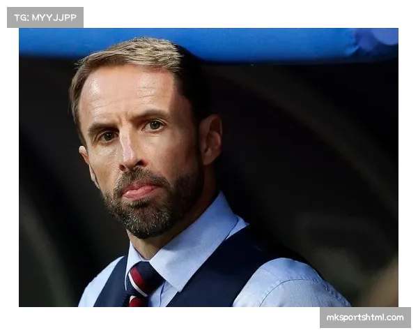 官方声明：英格兰队主帅索斯盖特确认欧洲杯后离任，继任者引猜测